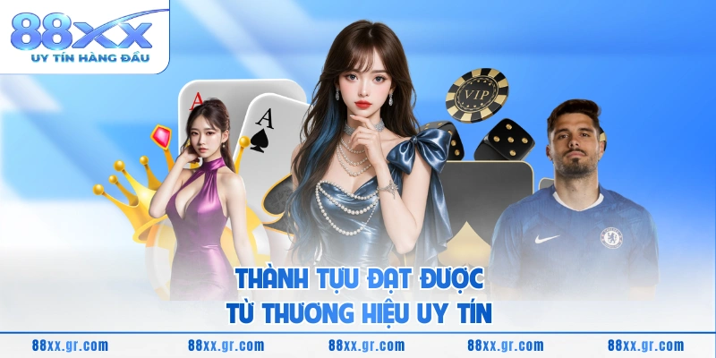 Giới Thiệu 88XX Thành tựu đạt được từ thương hiệu uy tín